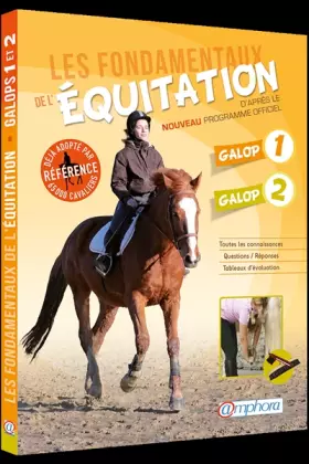 Couverture du produit · Les fondamentaux de l'équitation : galop 1 et galop 2, d'après le nouveau programme officiel.