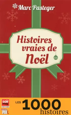 Couverture du produit · Histoires vraies de Noël