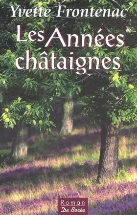 Couverture du produit · Les Années châtaignes