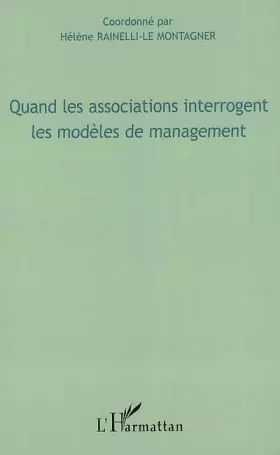 Couverture du produit · Quand les associations interrogent les modèles de management