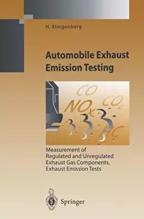 Couverture du produit · Automobile Exhaust Emission Testing: Measurement of Regulated and Unregulated Exhaust Gas Components, Exhaust Emission Tests (E