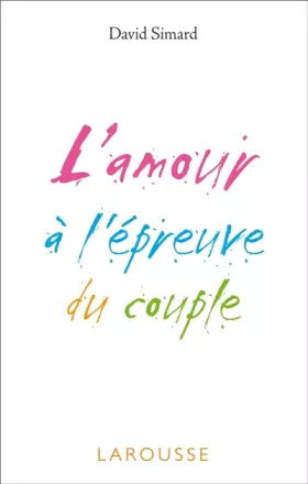 Couverture du produit · L'amour à l'épreuve du couple
