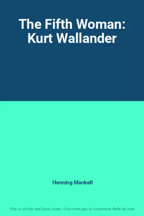 Couverture du produit · The Fifth Woman: Kurt Wallander