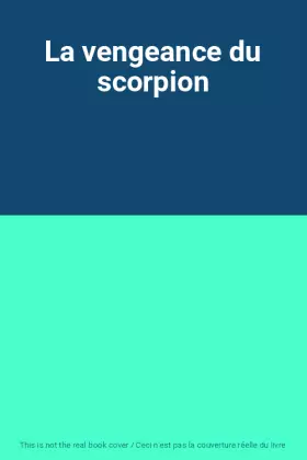 Couverture du produit · La vengeance du scorpion