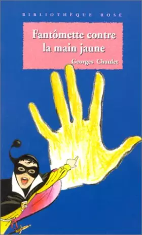 Couverture du produit · Fantômette contre la main jaune