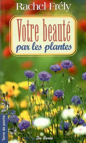 Couverture du produit · Votre beauté par les plantes