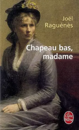 Couverture du produit · Chapeau bas, madame !