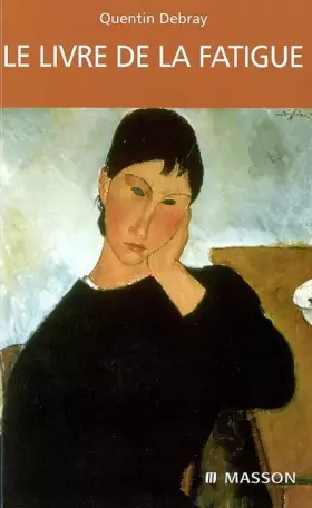 Couverture du produit · Le livre de la fatigue