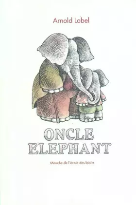 Couverture du produit · Oncle Éléphant