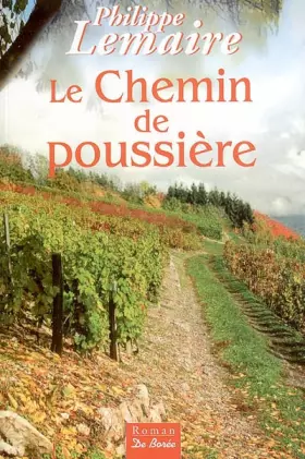 Couverture du produit · Ciel de vendanges, Tome 2 : Le Chemin de poussière