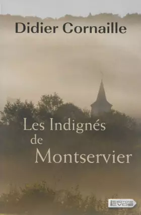 Couverture du produit · Les indignés de Montservier