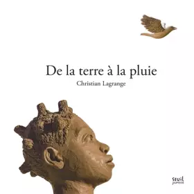 Couverture du produit · De la terre à la pluie