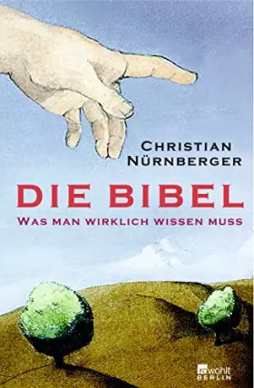 Couverture du produit · Die Bibel: Was man wirklich wissen muss