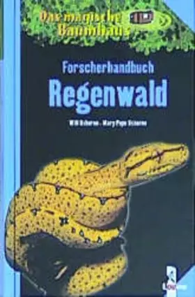 Couverture du produit · Forscherhandbuch Regenwald (Das magische Baumhaus)