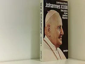 Couverture du produit · Johannes XXIII. Das Leben eines großen Papstes