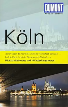 Couverture du produit · DuMont Reise-Taschenbuch Reiseführer Köln: Mit 10 Entdeckungstouren