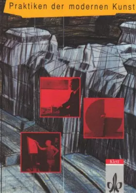 Couverture du produit · Praktiken der modernen Kunst: Ab Klasse 10