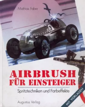 Couverture du produit · Airbrush für Einsteiger: Spritztechniken und Farbeffekte
