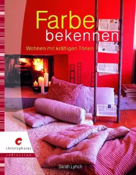 Couverture du produit · Farbe bekennen!: Wohnen mit kräftigen Tönen