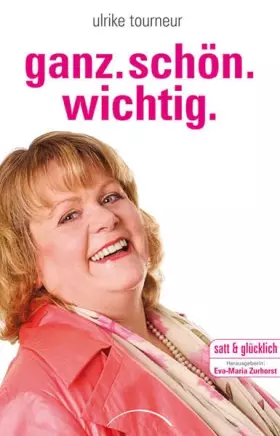 Couverture du produit · ganz.schön.wichtig.: satt & glücklich