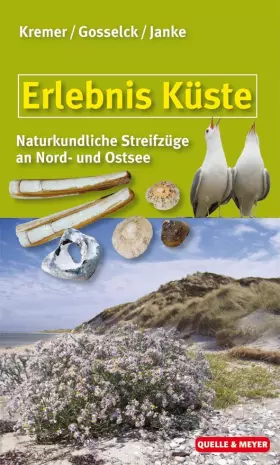 Couverture du produit · Erlebnis Küste: Tier- und pflanzenkundliche Streifzüge durch Düne, Watt und Strand