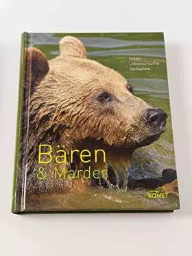 Couverture du produit · Bären & Marder: Arten, Lebensräume, Verhalten