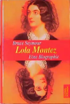 Couverture du produit · Lola Montez: Eine Biographie