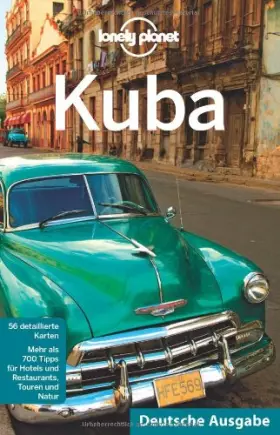 Couverture du produit · Lonely Planet Reiseführer Kuba: Mehr als 700 Tipps für Hotels, Restaurants, Touren und Natur