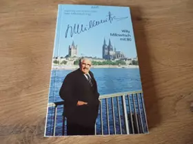 Couverture du produit · Willy Millowitsch mit 80 [achtzig] : ein Buch von Freunden.