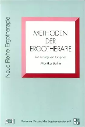 Couverture du produit · Methoden der Ergotherapie. Die Leitung von Gruppen