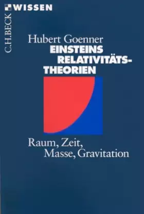 Couverture du produit · Einsteins Relativitätstheorien: Raum, Zeit, Masse, Gravitation (Beck'sche Reihe)