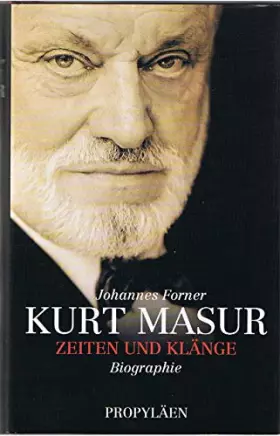 Couverture du produit · Kurt Masur: Zeiten und Klänge. Biographie
