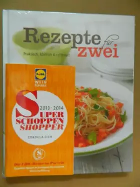 Couverture du produit · Rezepte für Zwei Praktisch, köstlich & rafiniert