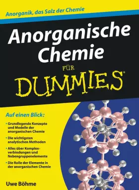 Couverture du produit · Anorganische Chemie für Dummies: Anorganik, das Salz der Chemie