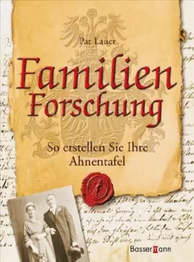 Couverture du produit · Familienforschung, So erstellen Sie Ihre Ahnentafel