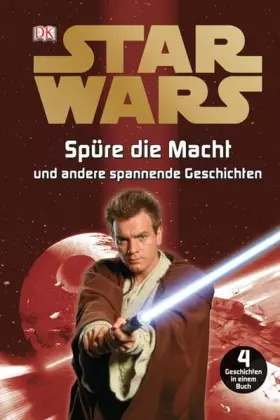 Couverture du produit · Star Wars™ Spüre die Macht und andere spannende Geschichten
