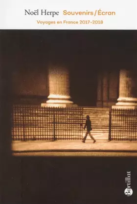Couverture du produit · Souvenirs/écran - Voyages en France 2017-2018
