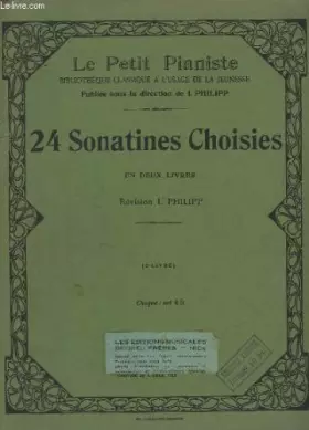 Couverture du produit · LE PETIT PIANISTE - 24 SONATINES CHOISIES EN DEUX LIVRES : 2° LIVRE.