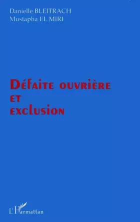 Couverture du produit · Defaite ouvriere et exclusion