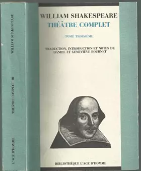 Couverture du produit · Théâtre complet, tome 3 : Titus Andronicus - Roméo et Juliette - La Vie et la mort du roi Jean