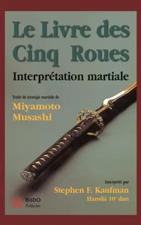 Couverture du produit · Le Livre des 5 roues : interprétation martiale