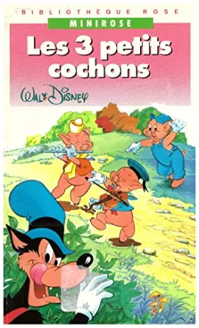Les 3 petits cochons (Bibliothèque rose)