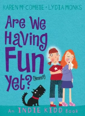 Couverture du produit · Indie Kidd: Are We Having Fun Yet? (Hmm?) (Indie Kidd)