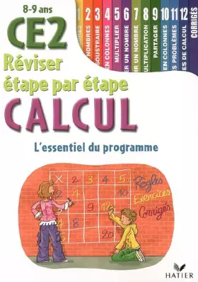 Couverture du produit · Réviser étape par étape Calcul CE2: 8-9 Ans