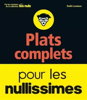 Couverture du produit · Plats complets pour les nullissimes