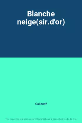 Couverture du produit · Blanche neige(sir.d'or)