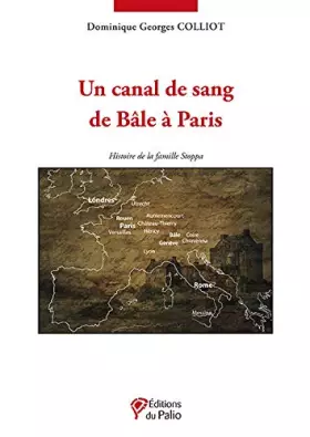 Couverture du produit · Un canal de sang de Bâle à Paris
