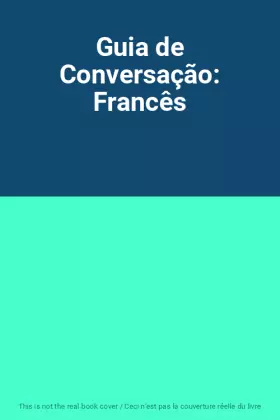 Couverture du produit · Guia de Conversação: Francês