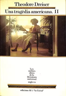 Couverture du produit · Una tragèdia americana II (llibre tercer) (MOLU s.XX - Les Millors Obres)