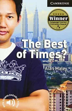 Couverture du produit · The Best of Times? Level 6 Advanced Student Book